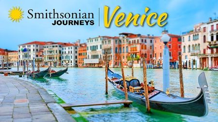 Smithsonian Journeys: Venice